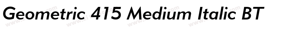 Geometric 415 Medium Italic BT字体转换